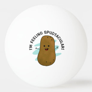Jag mår Spudtaculärt Potatis Pingisboll