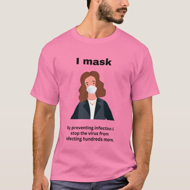 Jag maskerar. Genom att förebygga infektion - för  T Shirt (Framsida)