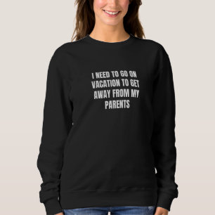 Jag måste åka på semester för att komma bort från t shirt