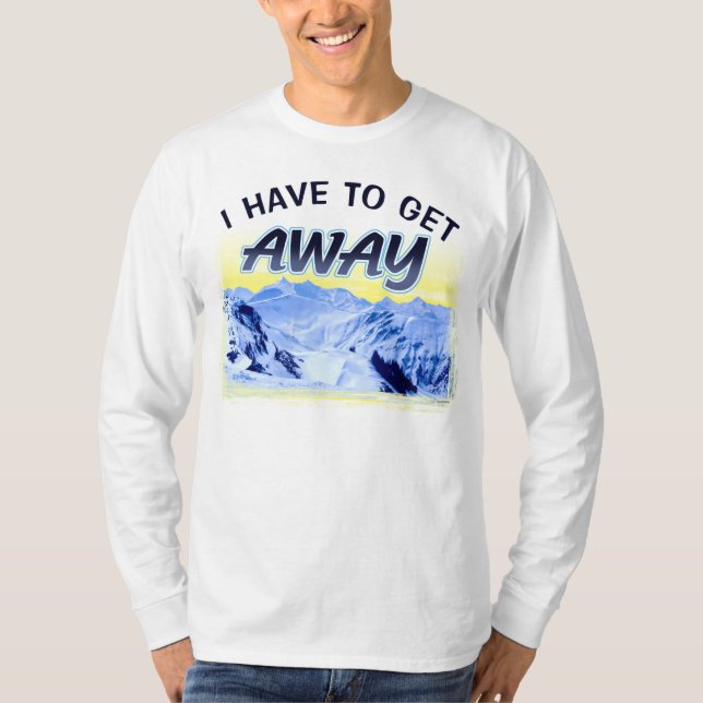 Jag måste att få den Away T-tröja Tee Shirt (Framsida)