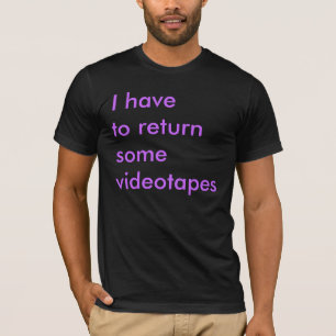 Jag måste att gå något tillbaka spelar in på v tee shirt