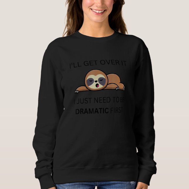 Jag måste bara vara dramatisk först t shirt (Framsida)