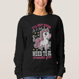 Jag måste bara vara dramatisk först t shirt