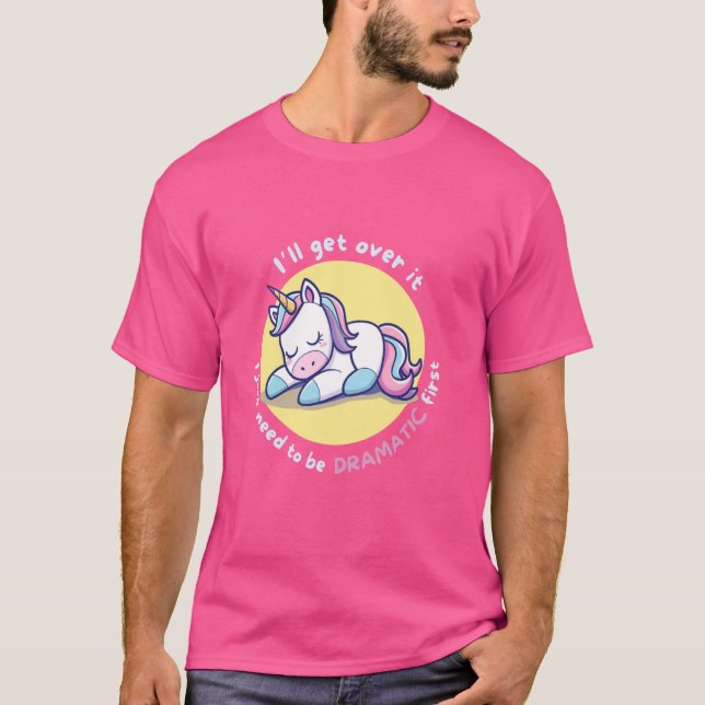 Jag måste bara vara dramatisk först t shirt (Framsida)