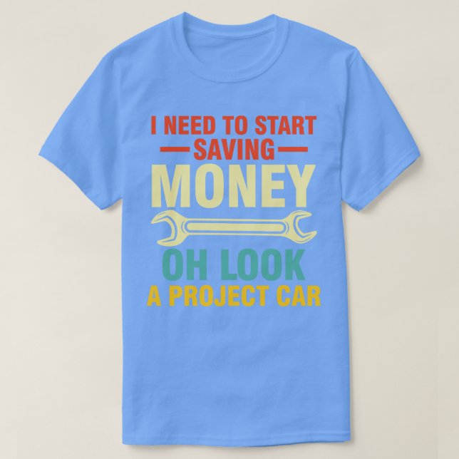 Jag måste börja spara pengar. t shirt (Design framsida)