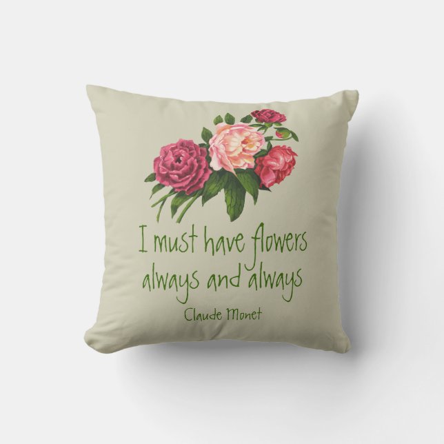 Jag måste ha Flowers Claude Monet Quote Peony Art Kudde (Framsida)