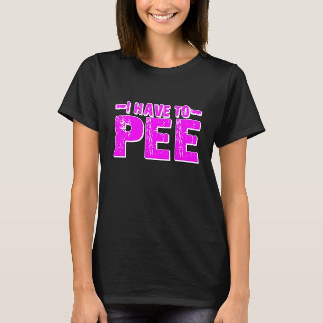 Jag Måste Pissa T Shirt (Framsida)
