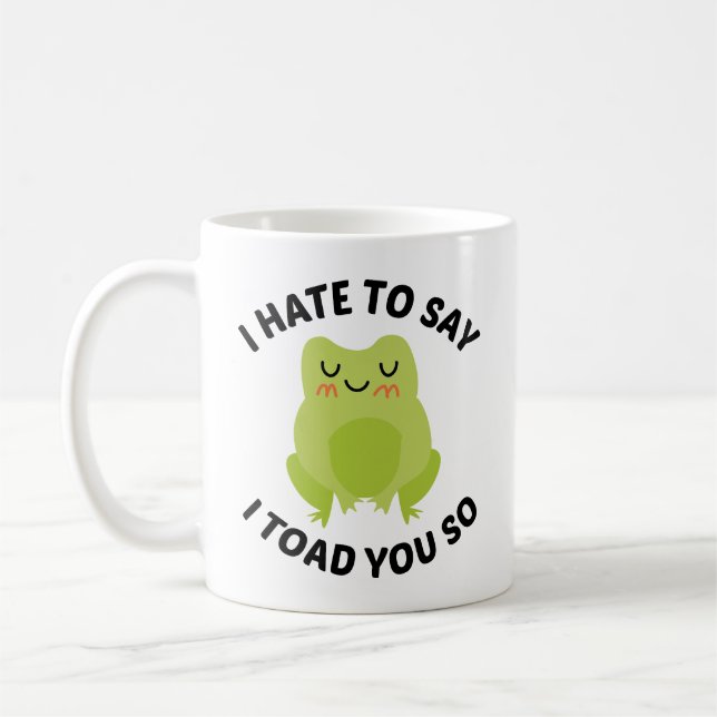 Jag måste säga att jag vägrade dig så kaffemugg (Vänster)