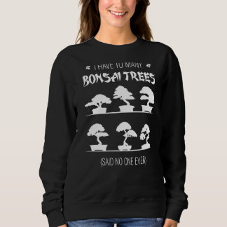 Jag måste säga till många Bonsai Träd att ingen nå T Shirt