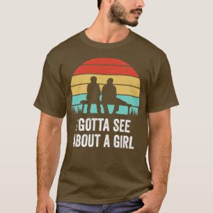 Jag måste se om en flickcitat t shirt
