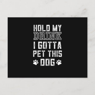 Jag måste ta den här hund. vykort