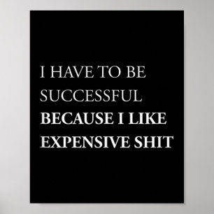 Jag måste vara framgångsrik - affärsmotivation poster