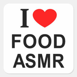 Jag ❤️ MAT ASMR JAG ÄLSKAR MAT ASMR JAG HJÄRTA MAT Fyrkantigt Klistermärke