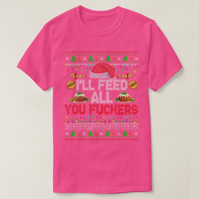 Jag Matar alla dina fckers Julafton Sweater Santa  T Shirt (Design framsida)