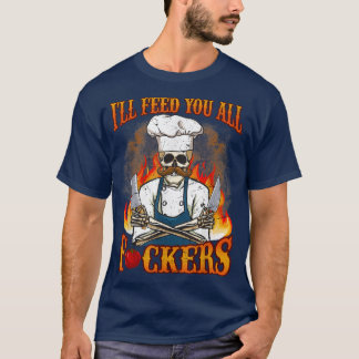 Jag Matar dig alla jävla fuckers Cook Chef Cooking T Shirt