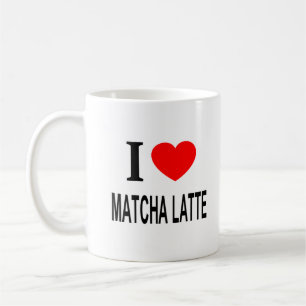 Jag ❤️ MATCHA LATTE Jag älskar MATCHA LATTE Jag äl Kaffemugg