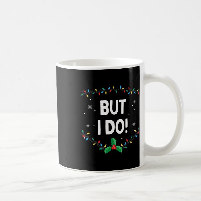 Jag matchar inte julklappar, men jag gör det kaffemugg (Höger)