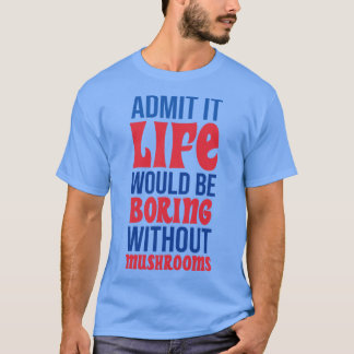 Jag medger att det skulle vara att bada utan svamp t shirt