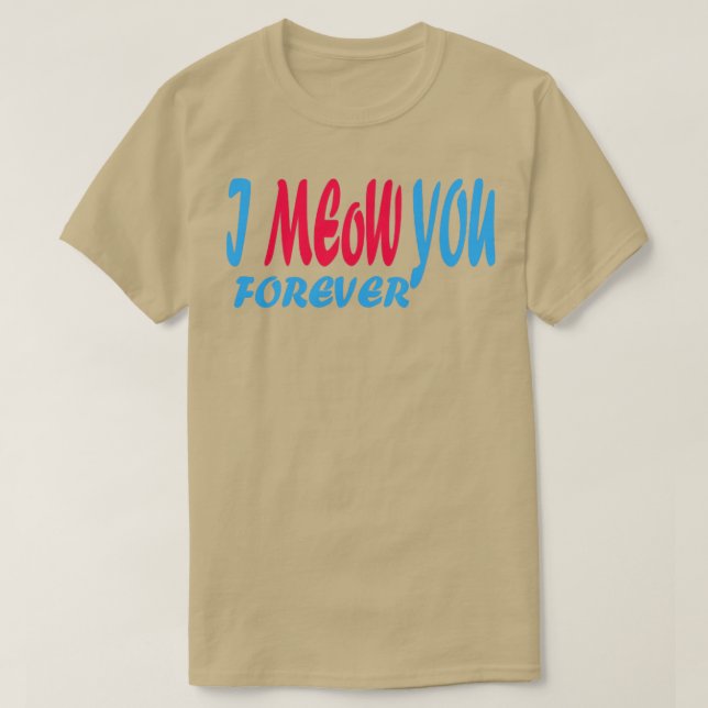 Jag mejer dig för evigt t shirt (Design framsida)
