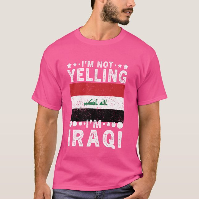 Jag menar inte att jag är Iraks Iraks Pride Funny  T Shirt (Framsida)