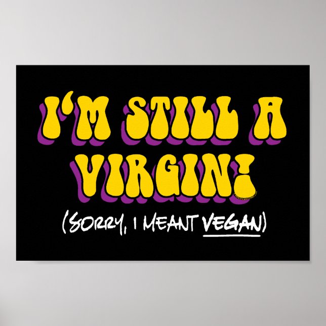 Jag menar Vegan! Funny Vegetarian Poster (Framsidan)