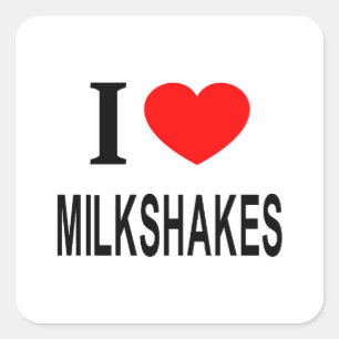 Jag ❤️ MILKSHAKES Jag älskar MILKSHAKES Jag älskar Fyrkantigt Klistermärke