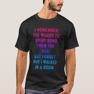 Jag minns Ord till varje Sång från 80-talet T Shirt