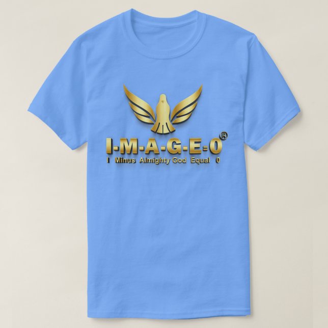Jag Minus Allmighty Gud Equal 0 T Shirt (Design framsida)