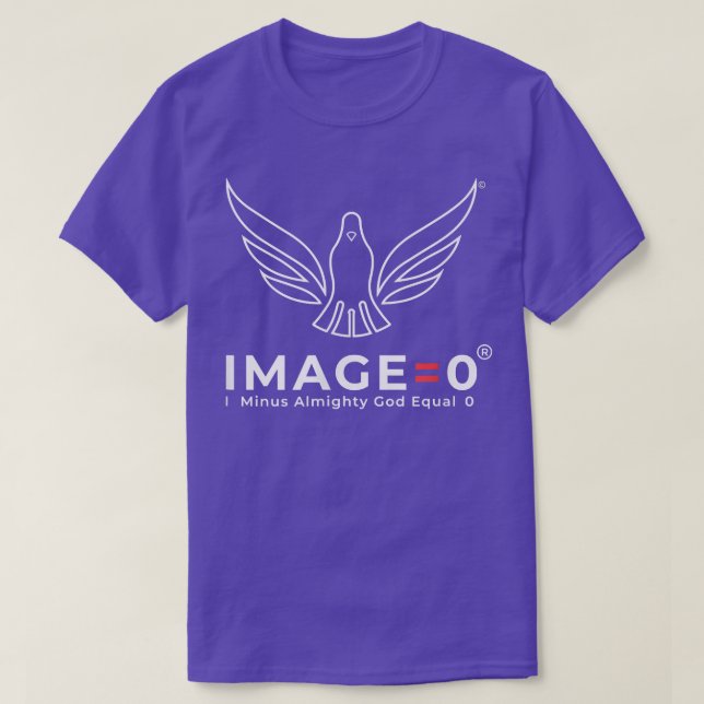 Jag minus Allmighty Gud lika med 0 T Shirt (Design framsida)