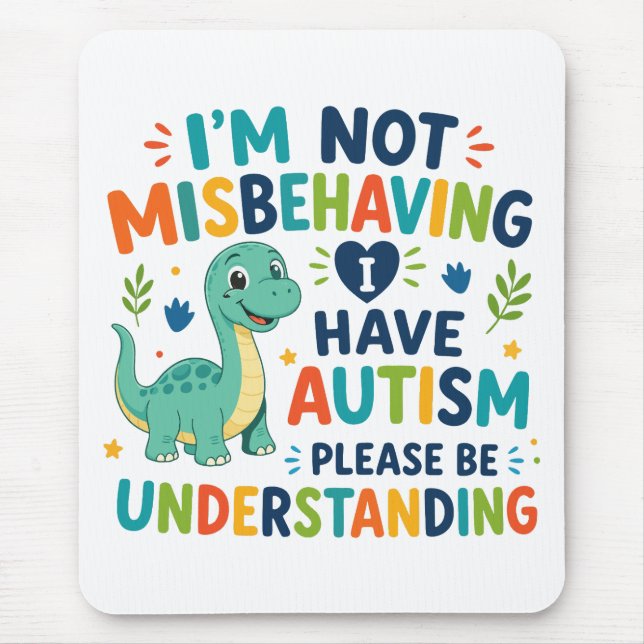 Jag misbehär mig inte, jag har autism musmatta (Framsidan)