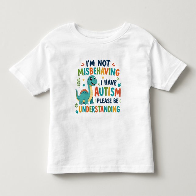 Jag misbehär mig inte, jag har autism t shirt (Framsida)