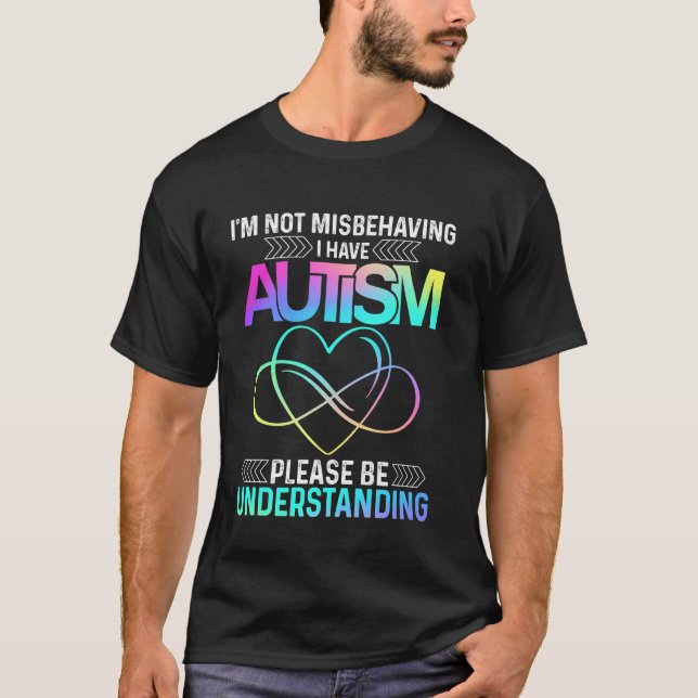 Jag Misbehavar Inte Jag Har Autism Tee Infinity Si (Framsida)