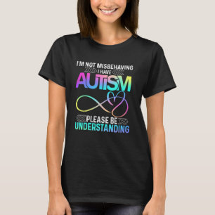 Jag Misbehavar Inte Jag Har Autism Tee Söt Infinit