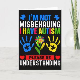 Jag Misbehaver Inte Jag Har Autismmedvetenhet Auti Kort