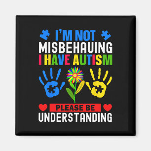 Jag Misbehaver Inte Jag Har Autismmedvetenhet Auti Magnet