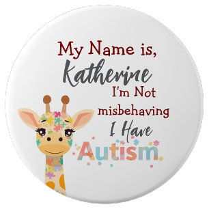 Jag misdragen inte, jag har autism Knappsats Badge Knapp