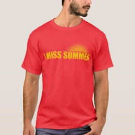 jag missa sommar t-shirt