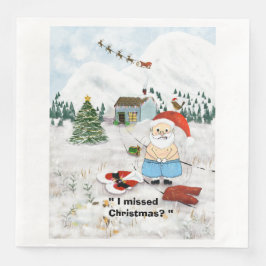 "Jag missade jul?" Servett