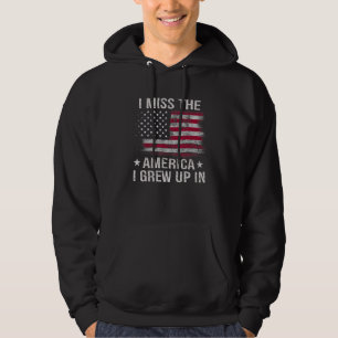 Jag missar Amerika jag växte upp i amerikanska USA Hoodie