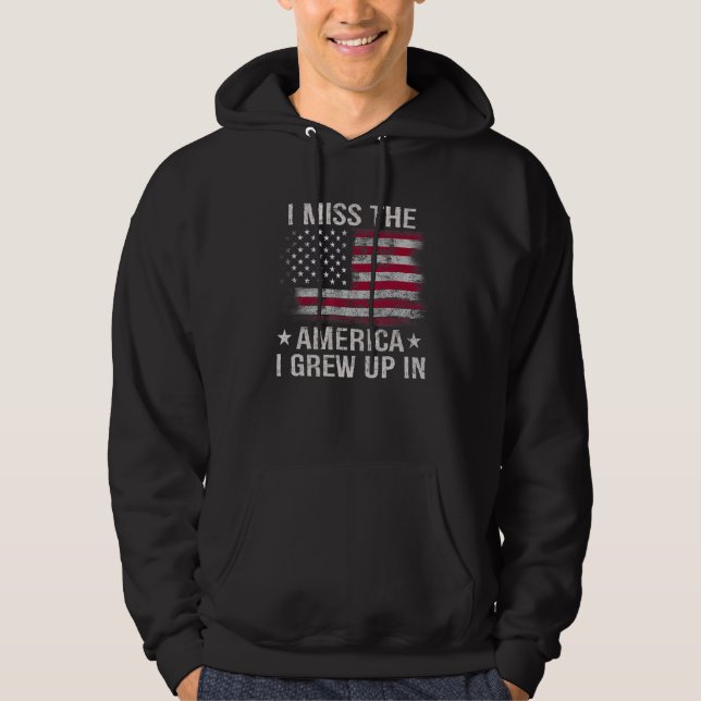 Jag missar Amerika jag växte upp i amerikanska USA Hoodie (Framsida)