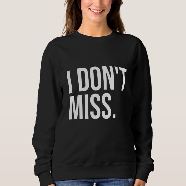Jag missar inte framgångshistorien. t shirt (Framsida)