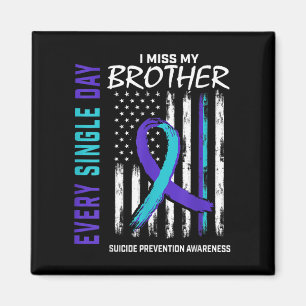 Jag missar min brother Suicide Awareness Preventio Magnet