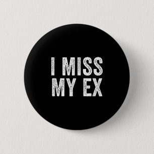 Jag missar min Ex Breakup Heartbrott Broken Relati Knapp
