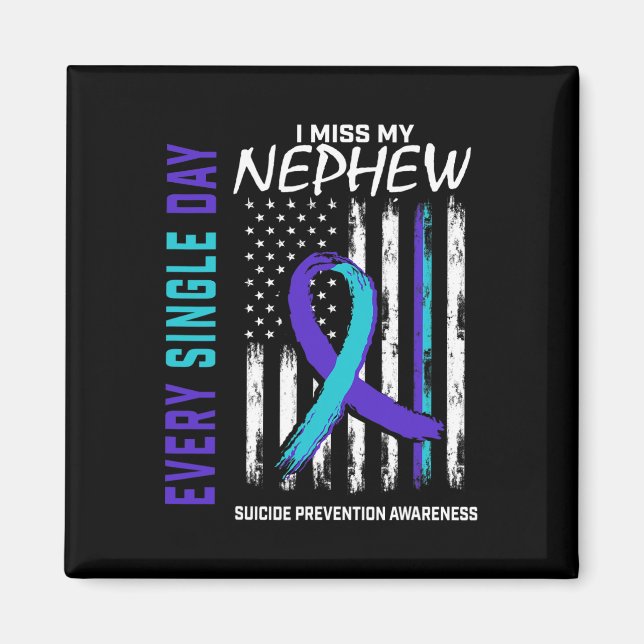 Jag missar min nehew Suicide Awareness Prevention  Magnet (Framsidan)
