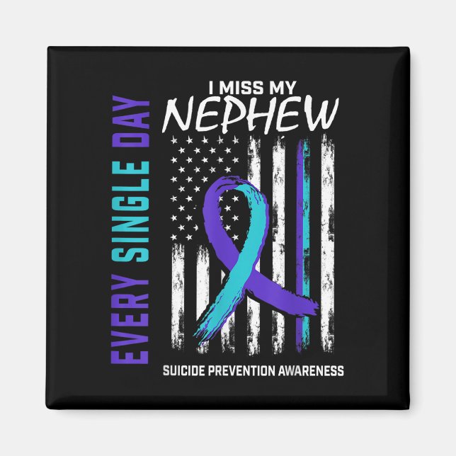 Jag missar min nehew Suicide Awareness Prevention  Magnet (Framsidan)
