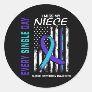 Jag missar min Niece Suicide Awareness Prevention  Runt Klistermärke