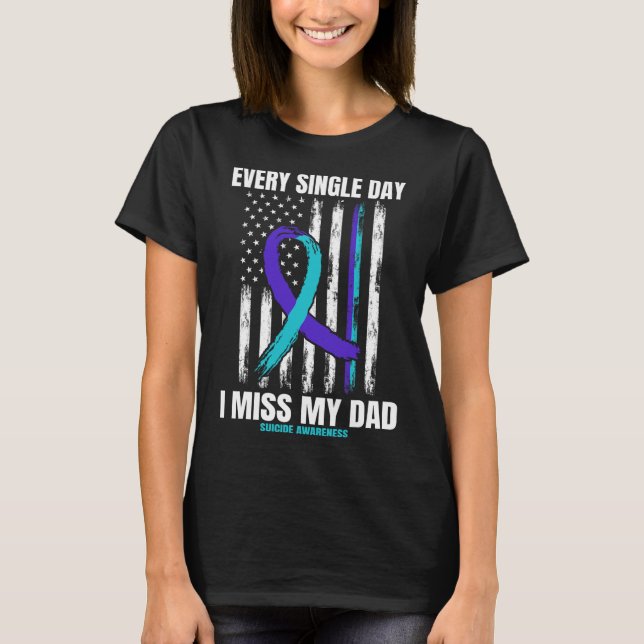 Jag missar mitt Pappa Suicide Awareness Shirt Prev T (Framsida)