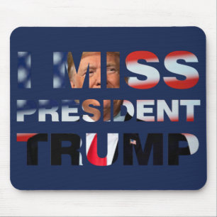 Jag missar ordförande Trump Musmatta