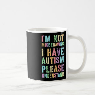 Jag missbrukar inte min autism. kaffemugg