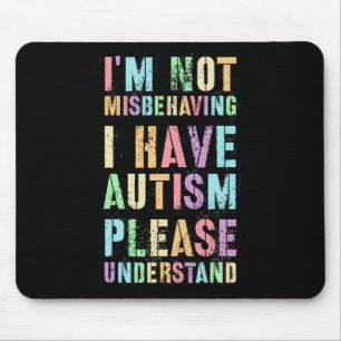 Jag missbrukar inte min autism. musmatta